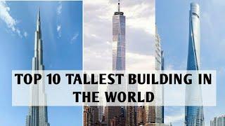 Top 10 tallest building in the world 2020