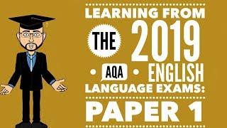 Learning from the June & November 2019 Exams: AQA English Language Paper 1