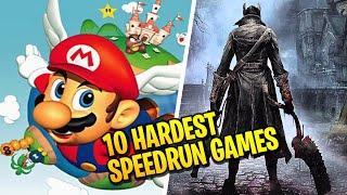 These Are The Best - Top 10 Hardest Video Games to Speedrun