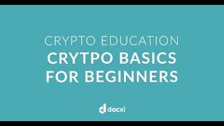 CRYPTO EDUCATION: Cryto basics for beginners