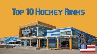 Top 10 Hockey Rinks (USA)