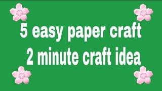 TOP 10 EASY PAPER CRAFT IDEAS. EASY ART AND CRAFT WORK BY 5 MINUTE CRAFTS.