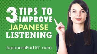 3 Tips for Practicing Your Japanese Listening Skills