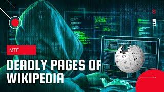 Top 10 Deadly pages on Wikipedia || Shocking fact about Wikipedia ||