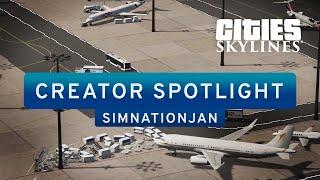 Creator Spotlight with SimNationJan | Cities: Skylines