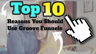 Top 10 reasons you should build your business on groove funnels free