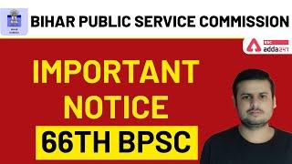 Important Notice  | 66th BPSC  Bihar Public Service Commission