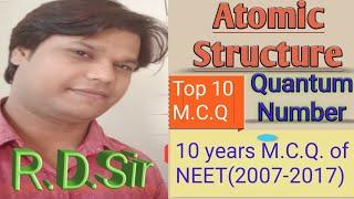 Top 10 M.C.Q [Quantum Number] by R.D.Sir