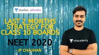 Last 2 Months Strategy for Class 10 Boards | Class 10 | Foundation | J.P. Chauhan