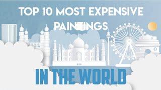 Top 10 most expensive paintings in the world/ watch till end 