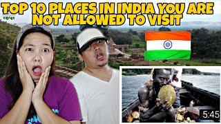 Top 10 Places in India you are NOT ALLOWED TO VISIT | Filipino Couple React