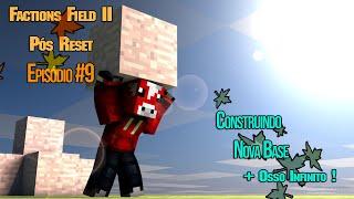 Minecraft Factions Field II Episódio #9 - Base impenetravel + Mob Infinito !