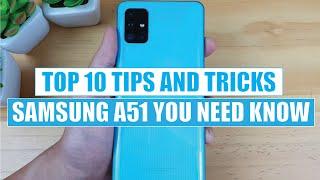 Top 10 tips and tricks Samsung A51 you need know