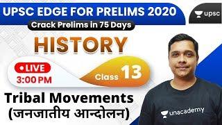 UPSC EDGE for Prelims 2020 | History by Pareek Sir | Tribal Movements