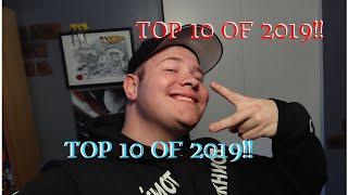 TOP 10 OF 2019!!!