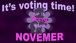 VOTING: The Top 10 Pony Videos of November!