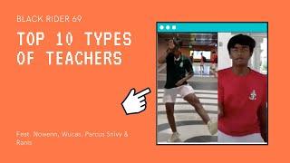 Top 10 Types of Teachers