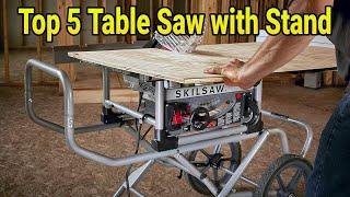 Top 5 Table Saw with Stand