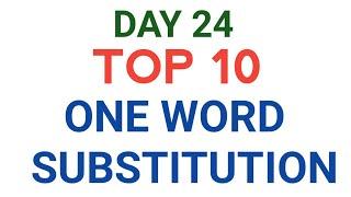 CISF ASI LDCE 2020 |English Top 10 |DAY 24 ONE WORD SUBSTITUTIONS in hindi |MOST IMPORTANT for ldce