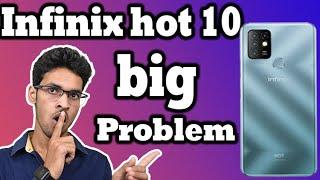 Big Problems Infinix hot 10 Or Reasons to Buy OR not buy Infinix hot 10  - Overall A Great Device