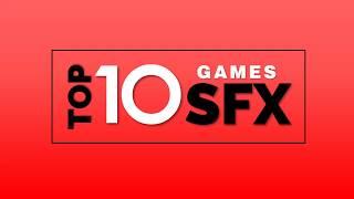 Top 10 Video Games Sounds SFX