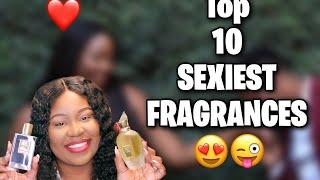 top 10 SEXIEST FRAGRANCES | HOW TO SEDUCE A MAN and WOMEN ! | PERFUME COLLECTION 2020