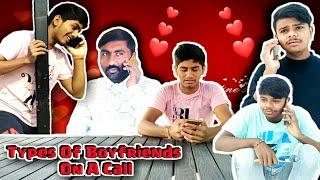 Types Of Boyfriends On A Call | We All You Know | Gujju No Samay | ગુજ્જુ નો સમય