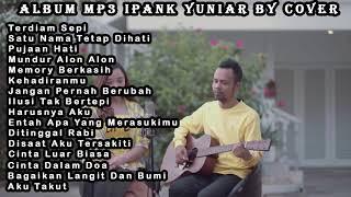 Ipank Yuniar - Cover (Full Album Mp3) 2019