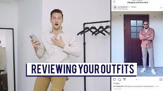 How Stylish Are You? | Reviewing Your Men's Outfits on IG #10 | Style Tips for Men