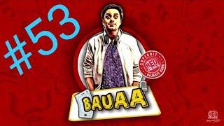 #BAUAA #Bauaakicomady  #BauaaPranks Bauaa Top - 10 Bauaa Ki Comedy | Bauaa Pranks  | part 53 |