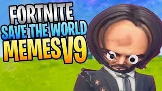 My Best Fortnite Save The World Memes V9 ᕕ( ᐛ )ᕗ