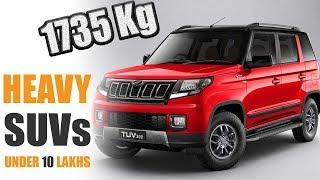 Top 10 Most Weight SUV Car Under 10 Lakhs 2020 | Heavy SUVs (Explain In Hindi)