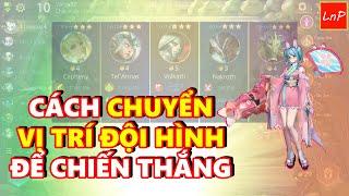 CHƠI CỜ LIÊN QUÂN TOP 1 - VỚI CÁCH XOAY CHUYỂN VỊ TRÍ ĐỘI HÌNH ĐỂ CHIẾN THẮNG | LnP