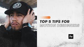 Top 5 Tips For After Effects | Motion Graphics Tips