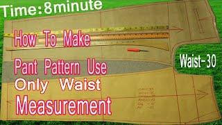 How to Make Pattern for Pants Use only Waist Measurement-30