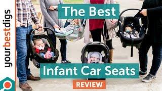 The Best Infant Car Seat of 2019