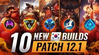 10 NEW BROKEN Korean Builds YOU SHOULD ABUSE In Patch 12.1 - League of Legends