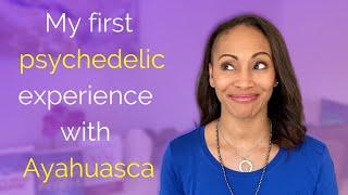 My first psychedelic experience with Ayahuasca was healing | Dr. Andrea Pennington #PlantMedicine