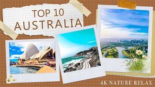 AUSTRALIA 4K - Top 10 Most Beautiful Places to See