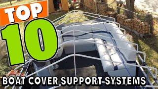 Best Boat Cover Support System In 2021 - Top 10 Boat Cover Support Systems Review