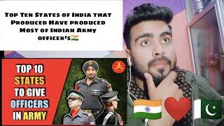 Pakistani Reaction on |Top 10 States of India that have produced most officers for indian army 2019|