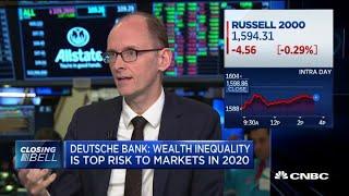 Deutsche Bank: Wealth inequality the top risk for markets in 2020