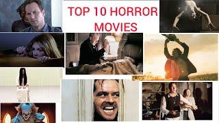 TOP 10 HORROR MOVIES || FULL INFORMATION