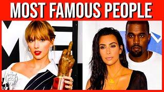 Top 10 Most FAMOUS People In The World