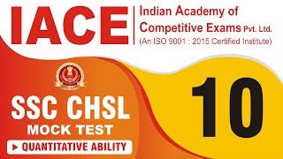 SSC CHSL Quantitative Ability 10 Paper Explanation