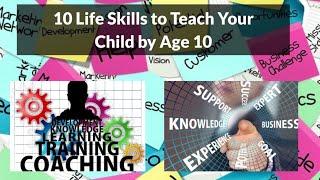 Top 10 Life Skills For Your Kids