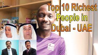 Richest People In Dubai and UAE (Top 10)