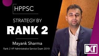 HPPSC 2019 Rank 2 | Strategy For HP Administrative Service Competitive Exam | By Mayank Sharma