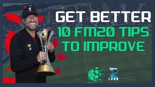 10 Ways to Improve at Football Manager 2020