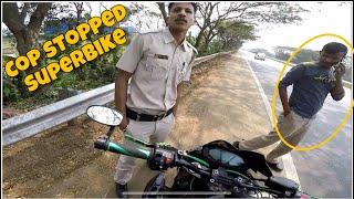 COP VS SUPERBIKE | Police Stopped Superbike